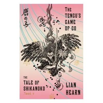 "The Tengu's Game of Go" - "" ("Hearn Lian")(Paperback)