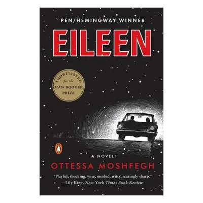 "Eileen" - "" ("Moshfegh Ottessa")(Paperback)