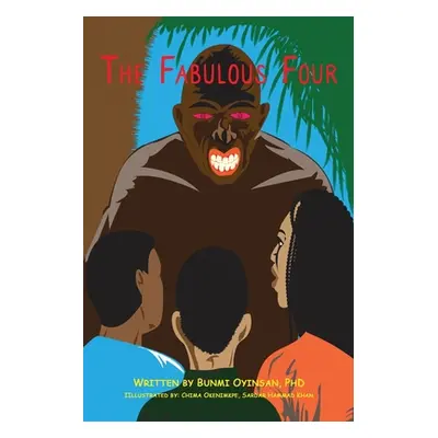 "The Fabulous Four" - "" ("Oyinsan Bunmi")(Paperback)