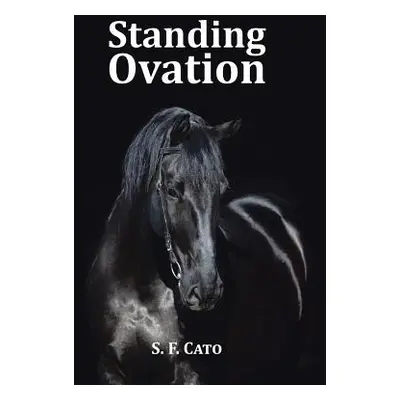 "Standing Ovation" - "" ("Cato S. F.")(Pevná vazba)