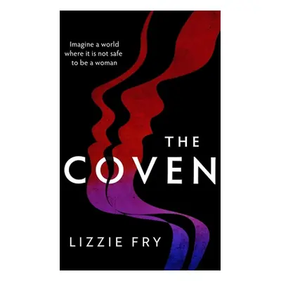 "The Coven" - "" ("Fry Lizzie")(Paperback)