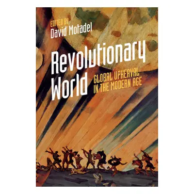 "Revolutionary World" - "" ("Motadel David")(Pevná vazba)