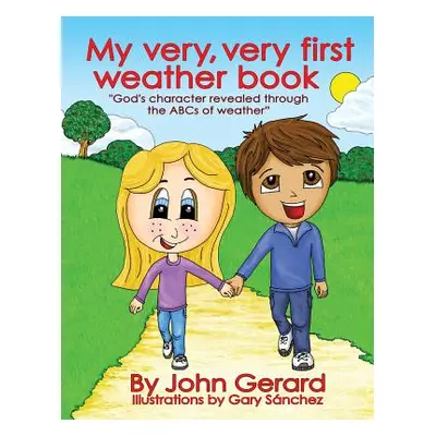 "My Very, Very First Weather Book" - "" ("Gerard John")(Paperback)