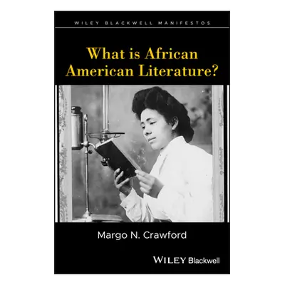 "What is African American Literature?" - "" ("Crawford Margo N.")(Paperback)