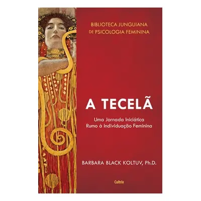 "A Tecel" - "" ("Koltuv Barbara Black")(Paperback)