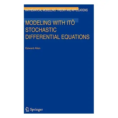 "Modeling with It Stochastic Differential Equations" - "" ("Allen E.")(Pevná vazba)