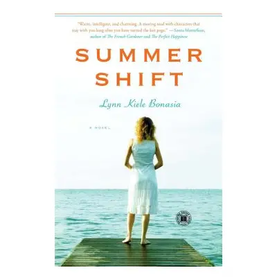 "Summer Shift" - "" ("Bonasia Lynn Kiele")(Paperback)