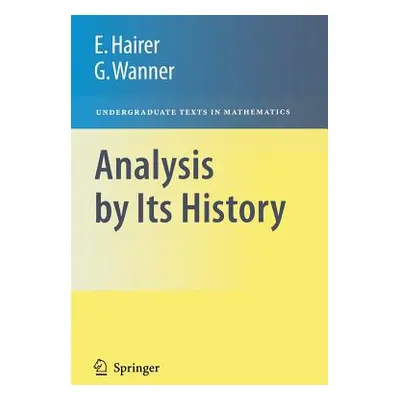 "Analysis by Its History" - "" ("Hairer Ernst")(Paperback)