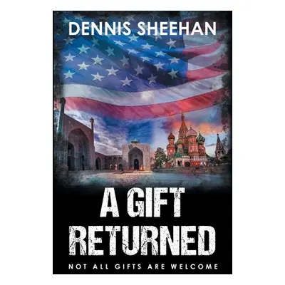 "A Gift Returned" - "" ("Sheehan Dennis")(Paperback)