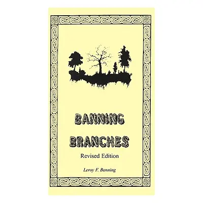 "Banning Branches: Revised Edition" - "" ("Banning Leroy F.")(Paperback)