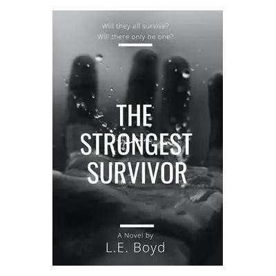 "The Strongest Survivor" - "" ("Boyd L. E.")(Paperback)