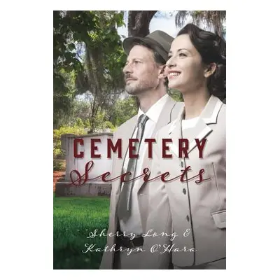 "Cemetery Secrets" - "" ("Long Sherry")(Paperback)