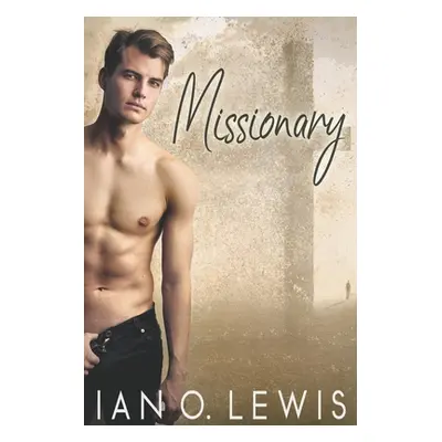 "Missionary" - "" ("Lewis Ian O.")(Paperback)