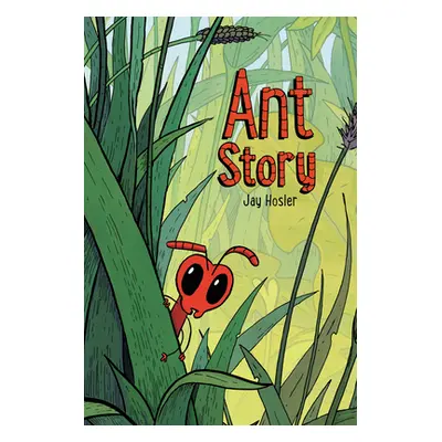 "Ant Story" - "" ("Hosler Jay")(Pevná vazba)