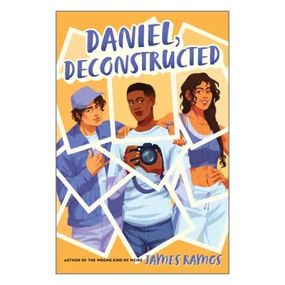 "Daniel, Deconstructed" - "" ("Ramos James")(Pevná vazba)