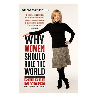 "Why Women Should Rule the World" - "" ("Myers Dee Dee")(Paperback)