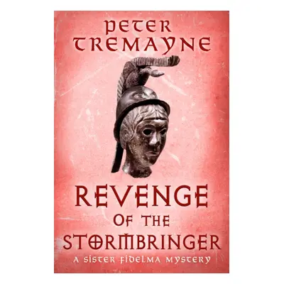 "Revenge of the Stormbringer" - "Sister Fidelma Mysteries Book 34" ("Tremayne Peter")(Paperback 