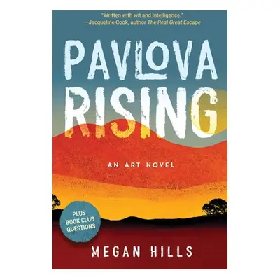 "Pavlova Rising" - "" ("Hills Megan")(Paperback)