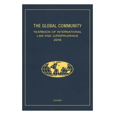 "The Global Community Yearbook of International Law and Jurisprudence 2019" - "" ("Ziccardi Capa