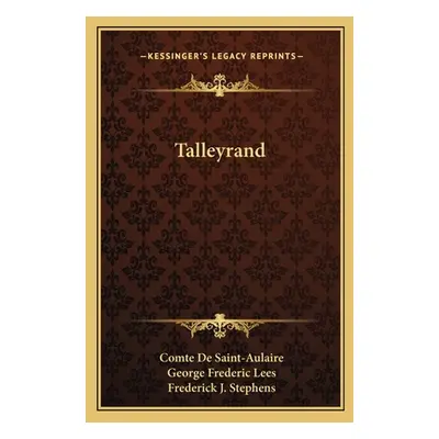 "Talleyrand" - "" ("De Saint-Aulaire Comte")(Paperback)