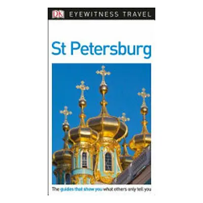 "DK Eyewitness St Petersburg" - "" ("DK Eyewitness")(Paperback / softback)