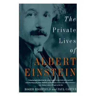 "The Private Lives of Albert Einstein" - "" ("Highfield Roger")(Paperback)