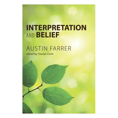 "Interpretation and Belief" - "" ("Farrer Austin")(Paperback)