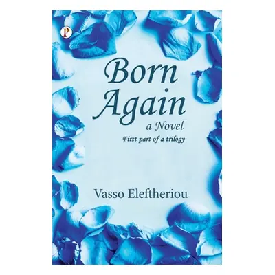 "Born Again" - "" ("Eleftheriou Vaso")(Paperback)