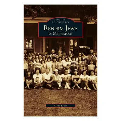 "Reform Jews of Minneapolis" - "" ("Lewin Rhoda")(Pevná vazba)