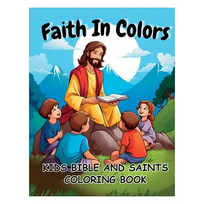 "Faith In Colors Kids Bible And Saints Coloring Book" - "" ("Bean Coco")(Paperback)