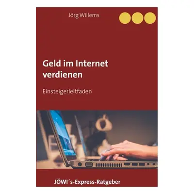 "Geld verdienen im Internet fr Einsteiger" - "" ("Willems Jrg")(Paperback)