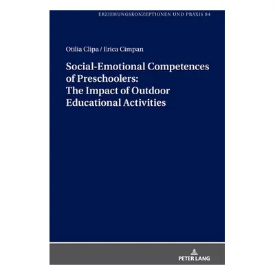 "Social-Emotional Competences of Preschoolers: The Impact of Outdoor Educational Activities" - "