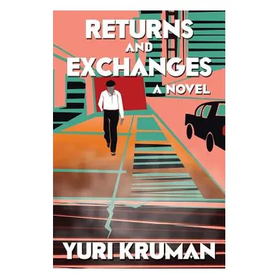 "Returns and Exchanges" - "" ("Kruman Yuri")(Paperback)