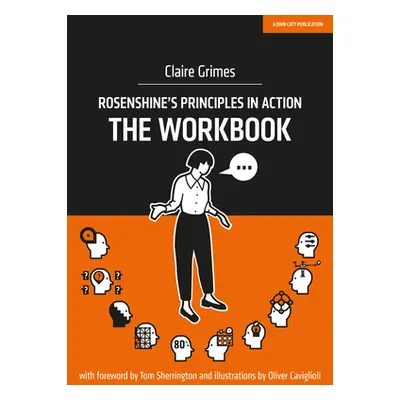 "Rosenshine's Principles in Action: The Workbook" - "" ("Grimes Claire")(Paperback)