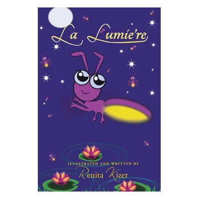 "La Lumie're" - "" ("Kizer Renita")(Paperback)