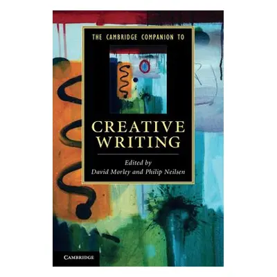 "The Cambridge Companion to Creative Writing" - "" ("Morley David")(Paperback)