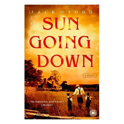 "Sun Going Down" - "" ("Todd Jack")(Paperback)