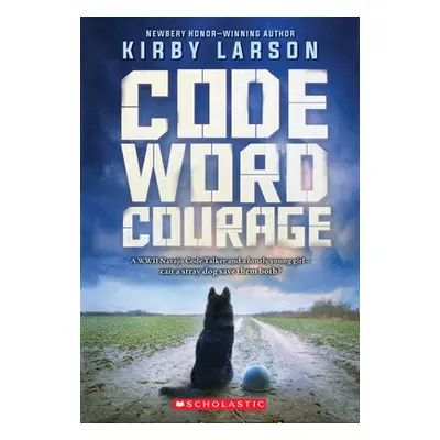 "Code Word Courage" - "" ("Larson Kirby")(Paperback)