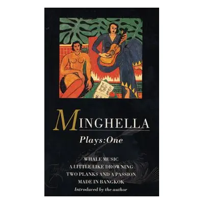 "Minghella: Plays One" - "" ("Minghella Anthony")(Paperback)