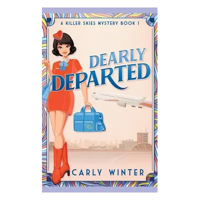 "Dearly Departed" - "" ("Winter Carly")(Paperback)