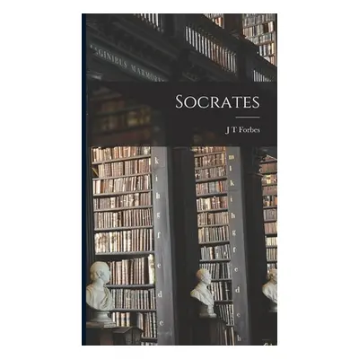 "Socrates" - "" ("Forbes J. T.")(Pevná vazba)