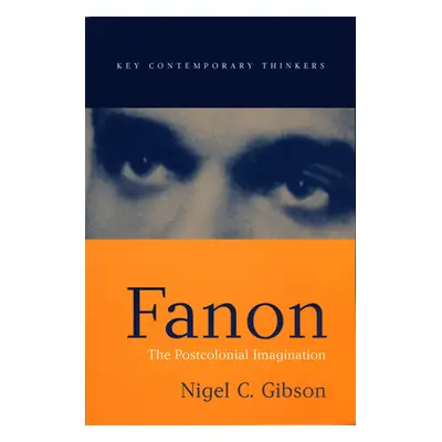 "Fanon: A Reader" - "" ("Gibson Nigel C.")(Paperback)