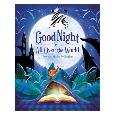 "Good Night from All Over the World: Tales and Stories for Bedtime" - "" ("Lng Anna")(Pevná vazb