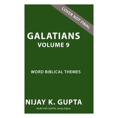 "Galatians, Volume 9: 9" - "" ("Gupta Nijay K.")(Paperback)