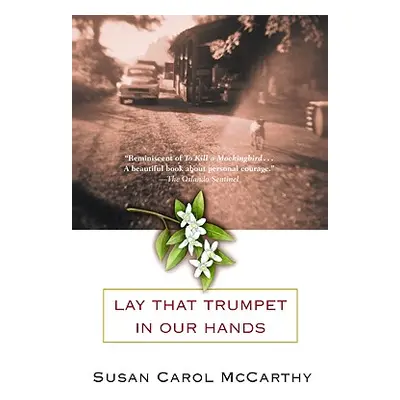 "Lay That Trumpet in Our Hands" - "" ("McCarthy Susan Carol")(Paperback)