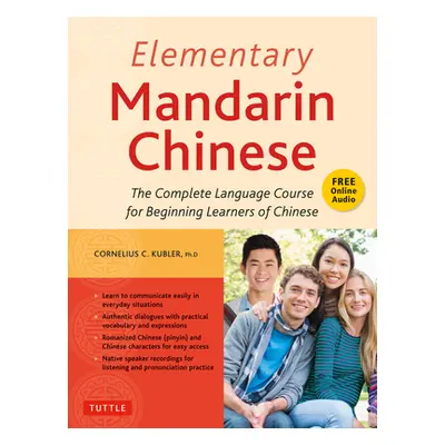 "Elementary Mandarin Chinese Textbook: The Complete Language Course for Beginning Learners