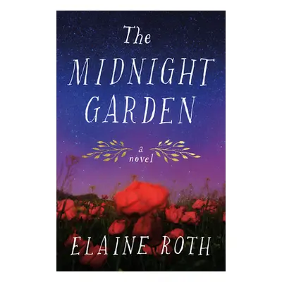 "The Midnight Garden" - "" ("Roth Elaine")(Paperback)