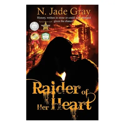 "Raider of Her Heart" - "" ("Gray N. Jade")(Paperback)