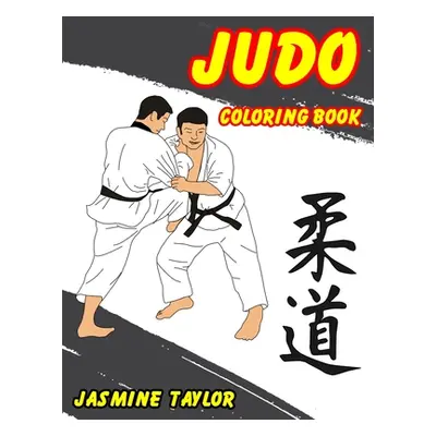 "Judo Coloring Book" - "" ("Taylor Jasmine")(Paperback)