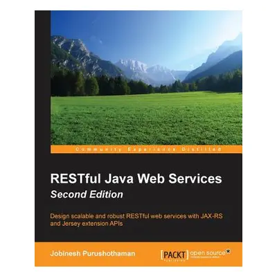 "RESTful Java Web Services Second Edition" - "" ("Purushothaman Jobinesh")(Paperback)